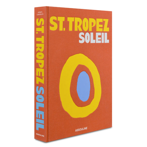 The book of St. Tropez Soleil
