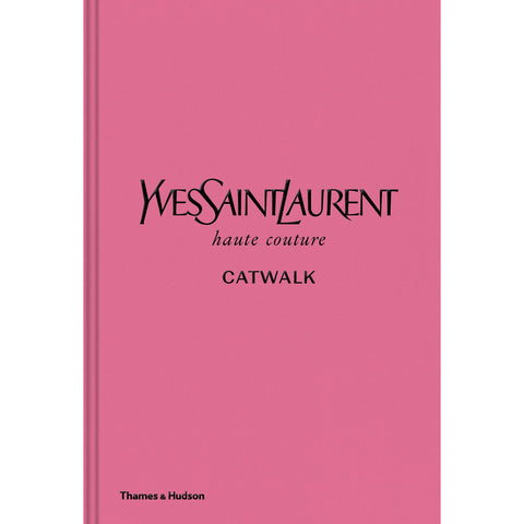 Yves Saint Laurent Catwalk book